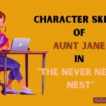 Character Sketch of Aunt Jane in The Never Never Nest