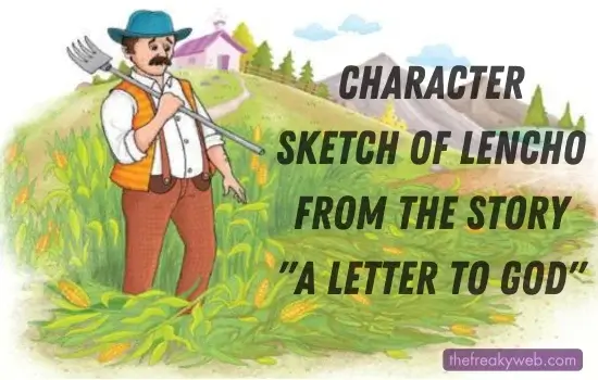 Character Sketch of Lencho from the story A Letter to God