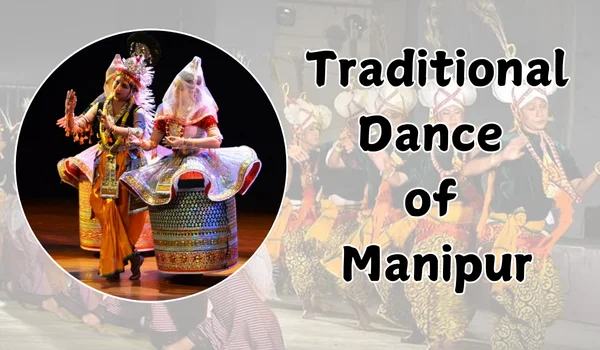 Traditional Dance of Manipur