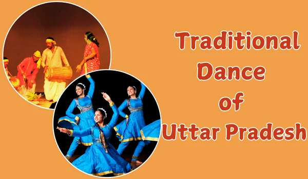 Traditional Dance of Uttar Pradesh